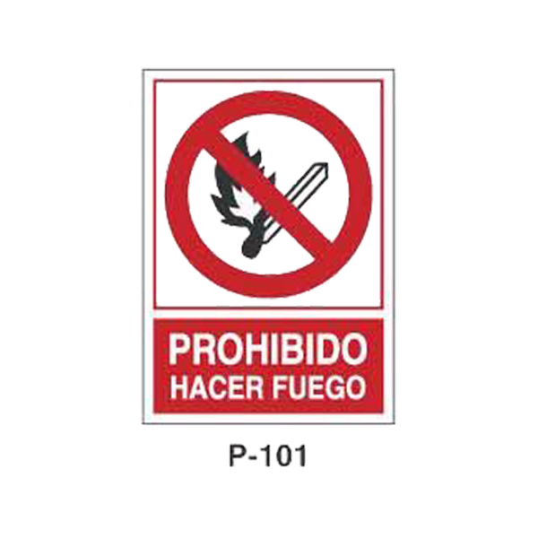 Prohibition and Fire Signboard Type 1 (Plastic Sheet - Class A) [P-101-A]