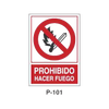 Prohibition and Fire Signboard Type 1 (Plastic Sheet - Class B) [P-101-B]