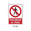 Prohibition and Fire Signboard Type 1 (Plastic Sheet - Class B) [P-104-B]