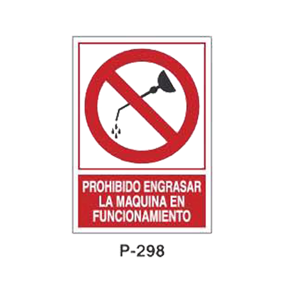 Prohibition and Fire Signboard Type 6 (Plastic Sheet - Class A) [P-298-A]